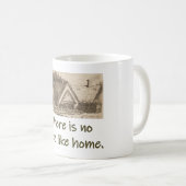 Mug Il N'Y A Pas D'Endroit Comme Chez Vous - Citation (Devant droit)