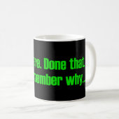 Mug Il n'y a pas pu se rappeler pourquoi (Devant droit)