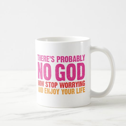 Mug Il n'y a probablement aucun Dieu (Droite)