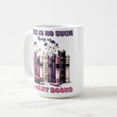 Mug Il n'y a rien de tel que trop de livres gothiques (Devant gauche)