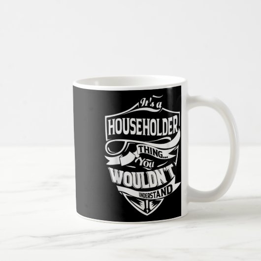 Mug Il S'Agit D'Un Don De Chose Pour Le Ménage (Droite)