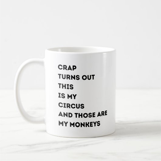 Mug Il S'Avère Que C'Est Mon Cirque Et Ce Sont Mes (Gauche)
