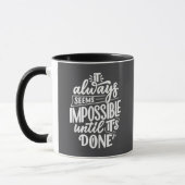 Mug Il semble toujours impossible jusqu'à ce que l'Ins (Gauche)