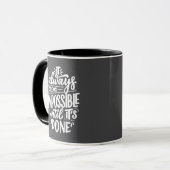 Mug Il semble toujours impossible jusqu'à ce que l'Ins (Devant gauche)