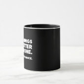 Mug Il Vaut Mieux Laisser Certaines Choses Seules. Com (Centre)