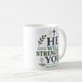 Mug Il vous fortifiera Citation d'encouragement audaci (Devant droit)