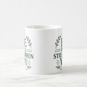 Mug Il vous fortifiera Citation d'encouragement audaci (Centre)
