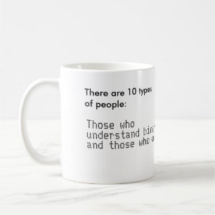 Mug Il y a 10 types de personnes comprennent la
