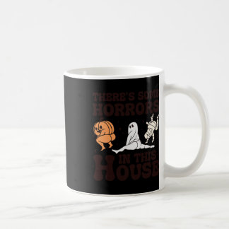 Mug Il y a des horreurs dans cette maison