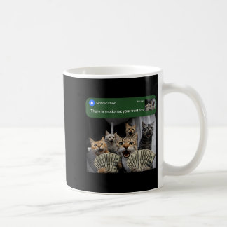 Mug Il y a du mouvement à la porte d'entrée chat drôle