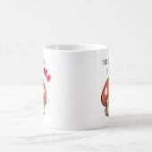 Mug Il y a tellement de champignons pour toi dans mon (Centre)