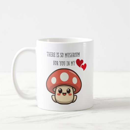 Mug Il y a tellement de champignons pour toi dans mon (Gauche)