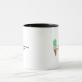 Mug Il y a toujours pièce pour la crème glacée (Centre)