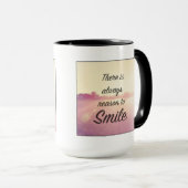 Mug Il y a toujours raison de sourire (Devant droit)