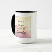 Mug Il y a toujours raison de sourire (Devant gauche)