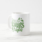 Mug il y a toujours un espoir (Devant gauche)