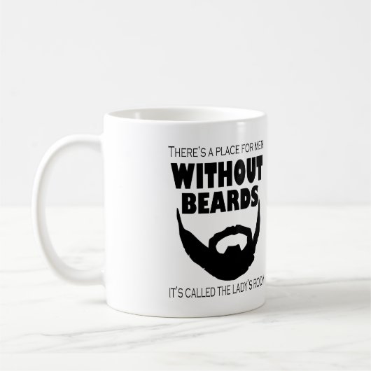 MUG IL Y A UN ENDROIT POUR LES HOMMES SANS BARBES LA (Gauche)
