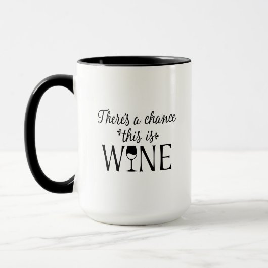 Mug Il y a une chance que ce soit du VIN (Gauche)
