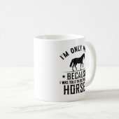 Mug Il Y Aurait Des Chevaux (Devant droit)