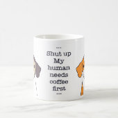 Mug Illustration de citation de café drôle de chien Be (Centre)