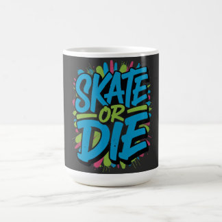 Mug Illustration de typographie graffiti Skate Or Die
