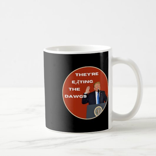 Mug Ils mangent Les Chiens Dawgs Votez Trump Pour Pres (Droite)
