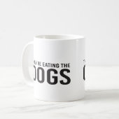 Mug Ils mangent les chiens, ils mangent les chats (Devant gauche)
