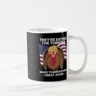 Mug Ils mangent les dindes - Dinde drôle de Thanksgivi