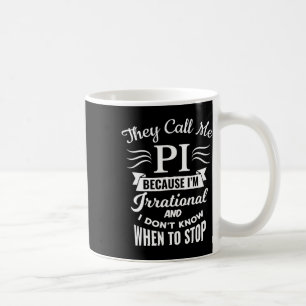 Mug Ils M'Appelent Pi Symbole Pi Day mignon cadeau drô