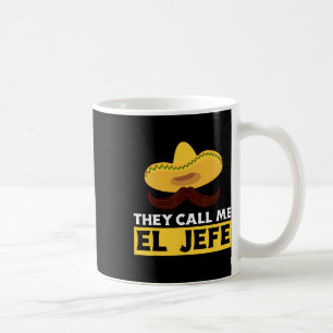 Mug Ils m'appellent El Jefe Boss Cuisinier mexicain dr