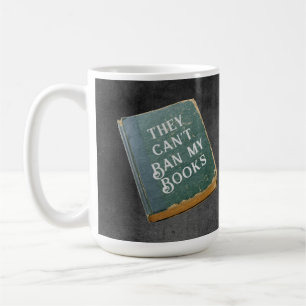 Mug Ils ne peuvent pas interdire mes livres