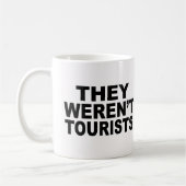 Mug Ils n'étaient pas des touristes (Gauche)