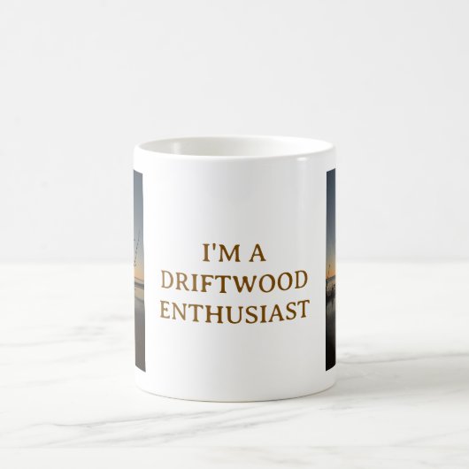MUG I'M A DRIFTWOOD ENTHUSIAST (Centre)