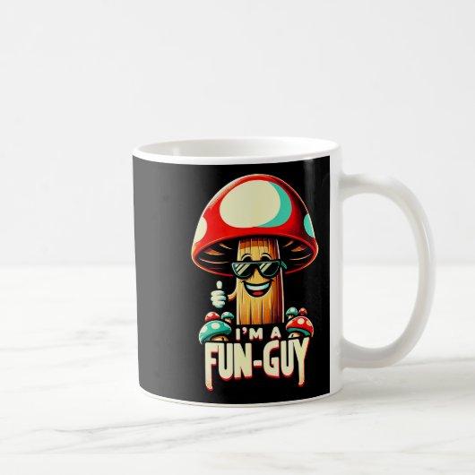 Mug I'm A Fun-guy' - Amusing Mushroom Enthusiast's Fun (Droite)