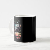Mug Im A Math Teacher Of Course I Have Problems Funny  (Devant gauche)