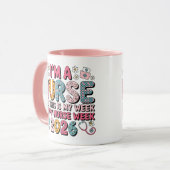 Mug I'm A Nurse Happy Nurse Week May 2026 (Devant gauche)