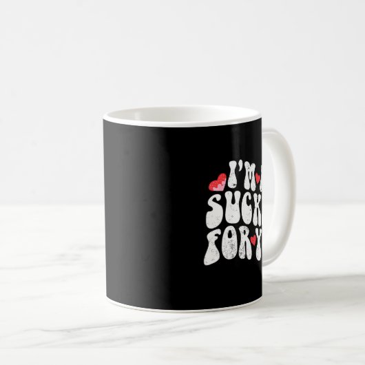 Mug Im A Sucker For You Valentines Day Pun Couple Matc (Devant droit)