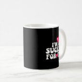 Mug Im A Sucker For You Valentines Day Pun Matching Co (Devant droit)