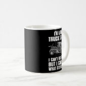 Mug I'm A Tow Truck Driver I Can't Fix Stud Gift Towin (Devant droit)