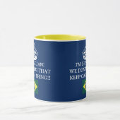 Mug I'm Brazilian We don't de that Keep Calm thing ! ! (Centre)
