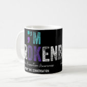 Mug Im Broken Im Ok Suicide Prevention 2024 (Devant gauche)