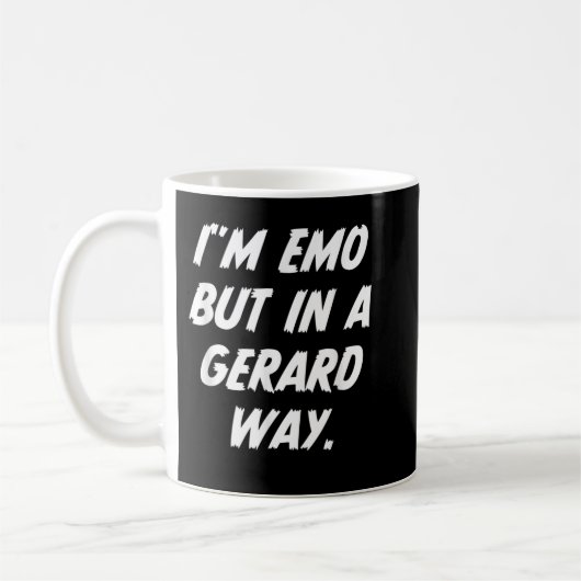 Mug I'm Emo But in Gerard Way (Gauche)
