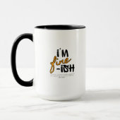 Mug "I'm Fine-ish" Typographic Sarcastic Tee Design (Gauche)