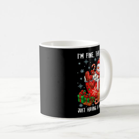 Mug I'm Fine This Is Fine Just Having Meltdown Christm (Devant droit)