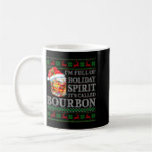 Mug I'm Full Of Holiday Srit Bourbon Ugly Christmas Sw (Gauche)