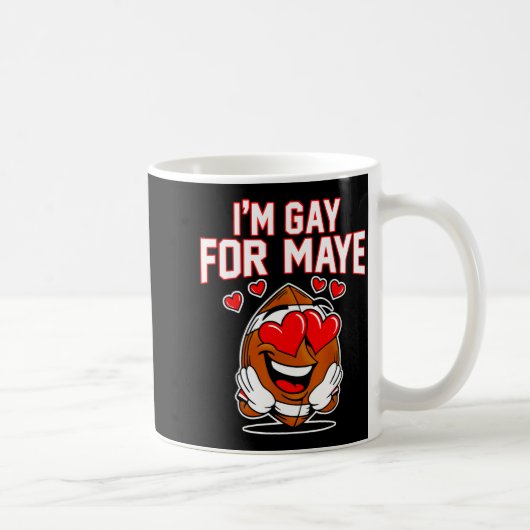 Mug I'm Gay For Maye  (Droite)