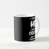 Mug I'm In Hr I Can't Fix Crazy Hr Quotes Employees Ma (Devant droit)
