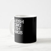 Mug I'M JOSH DOING JOSH THINGS Funny Birthday (Devant gauche)