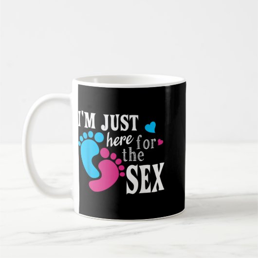 Mug Im Just Here For The Funny Gender Reveal Party (Gauche)