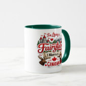 Mug I'm Living a Fairytale I Married a Canadian (Devant droit)